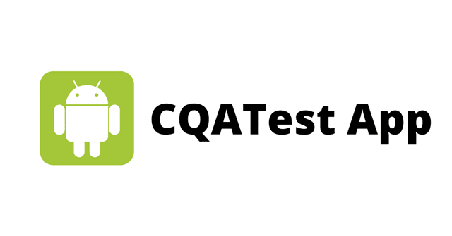 What is CQATest App? Is it harmful? How to get rid of it?