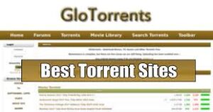 GloTorrents, one of the Best Torrent9 Alternative