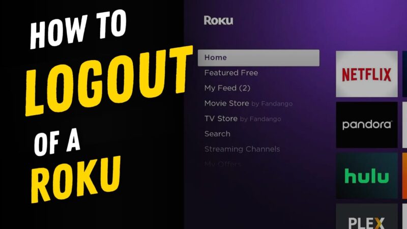 How To Sign Out Of Roku On TV