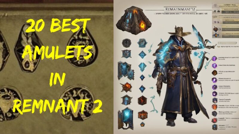 20 Best Amulets In Remnant 2 (Their Effects & Locations